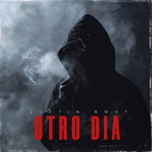Otro Dia (Explicit)