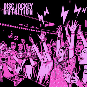 Disc Jockey Nutrition E.P 10