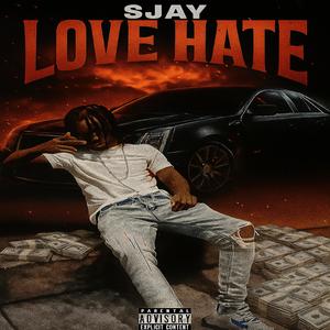 LOVE HATE (Explicit)
