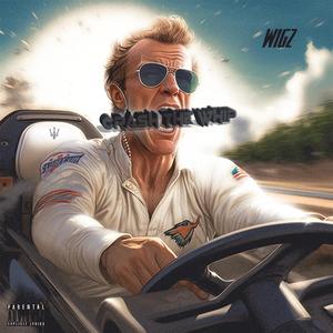 Crash the whip (Explicit)