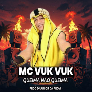 Queima não queima (Explicit)