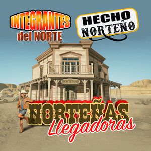 Norteñas Llegadoras (Norteño)