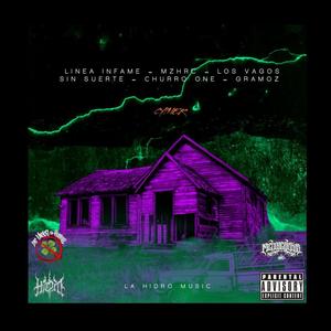 CYPHER (feat. Linea Infame, MzHrc, LOSVAGOSSINSUERTE, Churro One & Gramoz|Explicit)