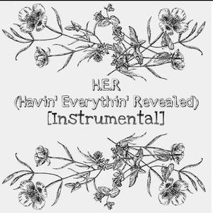 H.E.R (Havin' Everythin' Revealed) (feat. Wise) [Instrumental]