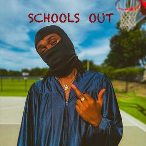 Schools Out (Explicit)