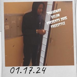 2015 Freestyle (Explicit)