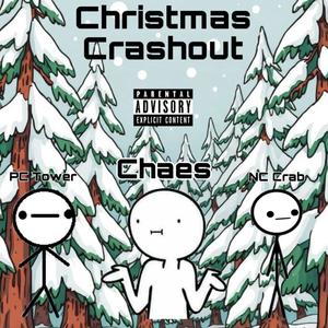 Christmas Crashout (feat. PC Tower & Baby Tito) [Explicit]