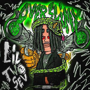 OVERSLIMY (Explicit)