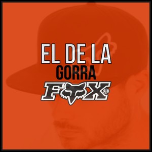 El de la Gorra Fox