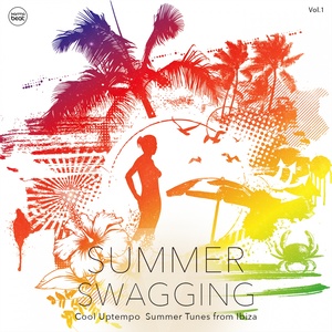 Summer Swagging, Vol. 1 (Cool Uptempo Summer Tunes from Ibiza)