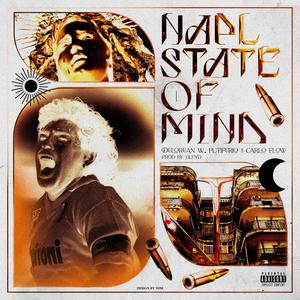 Napl State Of Mind (feat. Putiferio & Carlo Flow) (Explicit)
