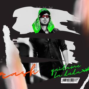 Quitame La Duda (Explicit)