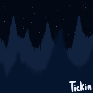 Tickin (Explicit)