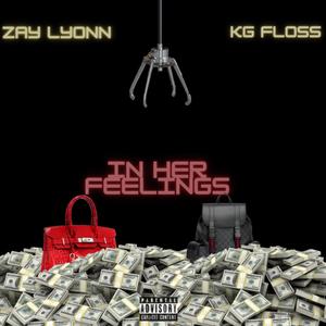In Her Feelings (feat. KG Floss) [Explicit]