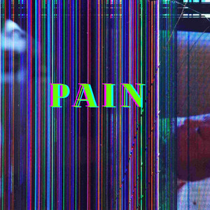 Pain (Explicit)