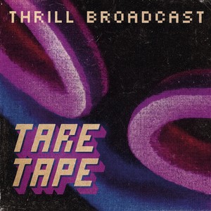 Thrill Broadcast (Lazerchoke Remix)