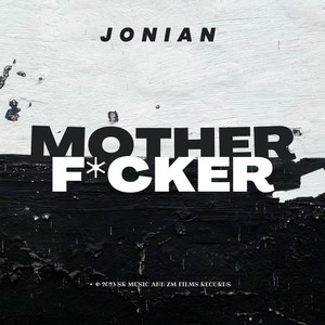 Motherf*cker (Remastered 2023|Explicit)