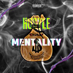 Hustle Mentality (feat. Slixkk SenUhban & Lo Keem) (Explicit)
