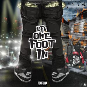 One Foot In (Explicit)