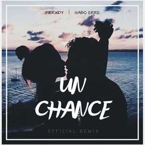 Un Chance(Remix)