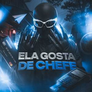 Ela Gosta de Chefe (Explicit)