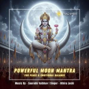 Om Shraam Shreem Shraum Sah Chandraya Namah 108 Times (feat. Nihira Joshi)