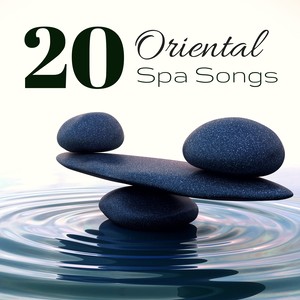 20 Oriental Spa Songs - Beautiful Dream Sleep Music from Japanese Zen Garden