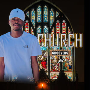 Church Groovers EP (Explicit)