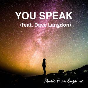 You Speak (feat. Dave Langdon)