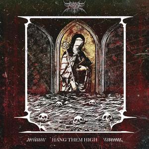 HANG THEM HIGH (Explicit)