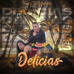 Delicias (Explicit)