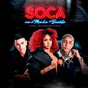 Soca na Minha Buceta (Explicit)