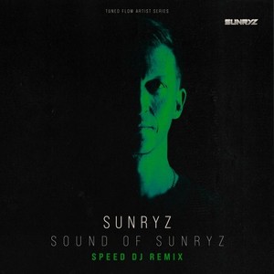 Sound of Sunryz (Speed DJ Extended Remix)
