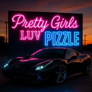 Pretty Girls Love Pizzle (feat. Jpizzle) (Explicit)