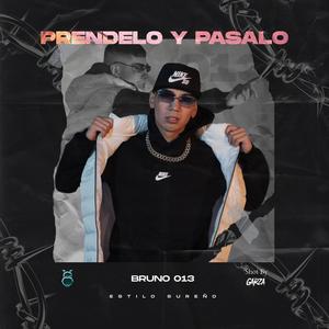 PRENDELO Y PASALO (Explicit)