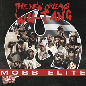 Mobb Elite - Going Up (feat. Toobie, Crossa, Lah Joe & WD Duee) (Explicit)