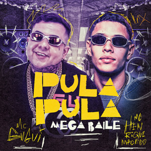 Pula Pula Mega Baile (Explicit)