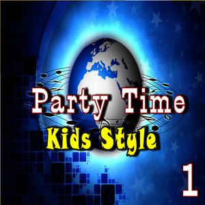 Party Time: Kids Style, Vol. 1 (Special Edition)