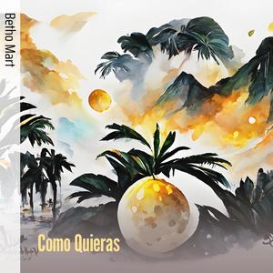 Como Quieras (Remastered 2024) [Explicit]