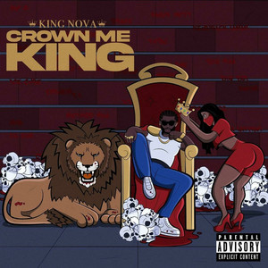 Crown Me King (Explicit)