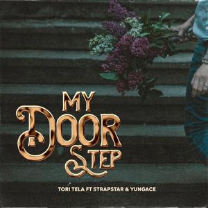My Door Step(feat. Strapstar & YungAce) (Explicit)