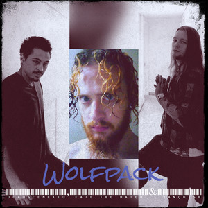 Wolfpack (Explicit)