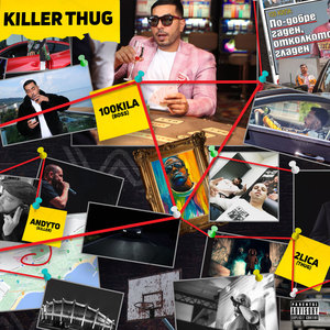 Killer Thug (Explicit)