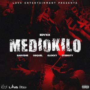 MedioKilo (Explicit)