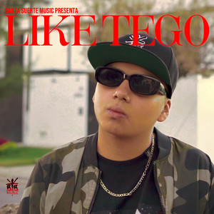Like Tego (Explicit)
