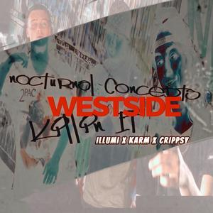 Westside Killin' It (feat. Crippsy & Karm) [Explicit]