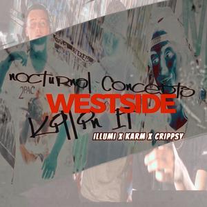 Westside Killin' It (feat. Crippsy & Karm) (Explicit)