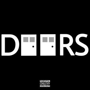 DOORS (feat. DaBeast, The Mad Duke, DadyDoggz & LaMarTheSupaStar) (Explicit)