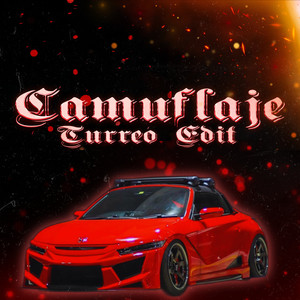 Camuflaje (Turreo Edit)