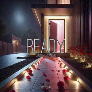 Ready (Explicit)